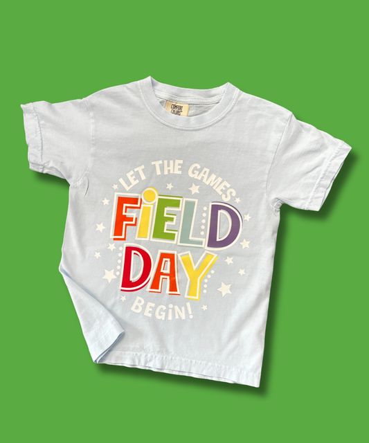 "Let The Games Begin" Field Day Tee