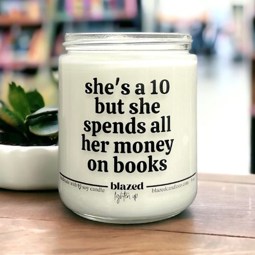 She Spends All Her Money On Books Candle