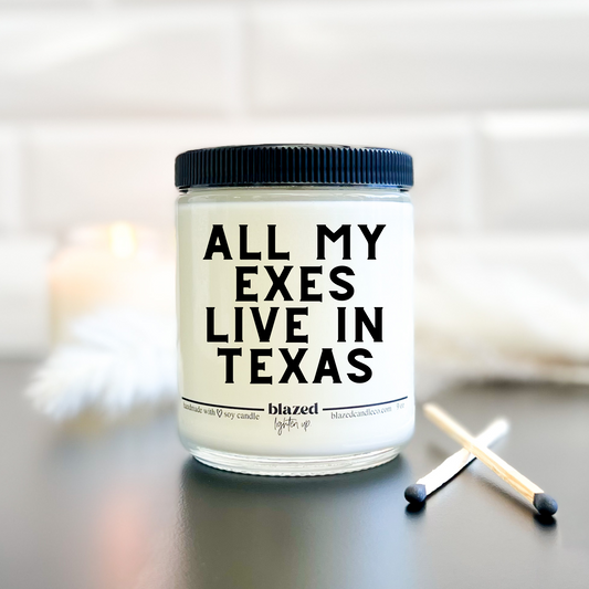 All My Exes Live In Texas Candle