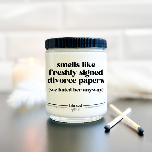 We Hated Her Anyway Candle