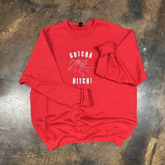 "Gotcha Bitch" Red Crewneck|8627