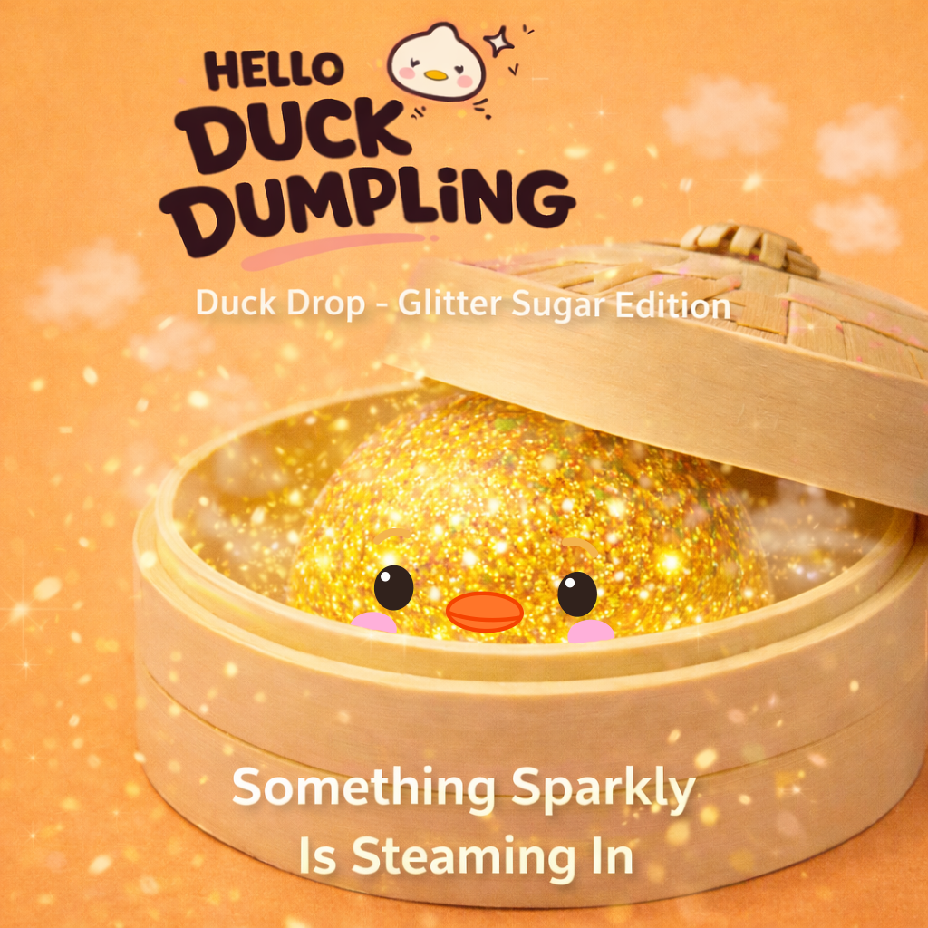 Hello Duck Dumpling - Mystery Sugar Glitter Edition