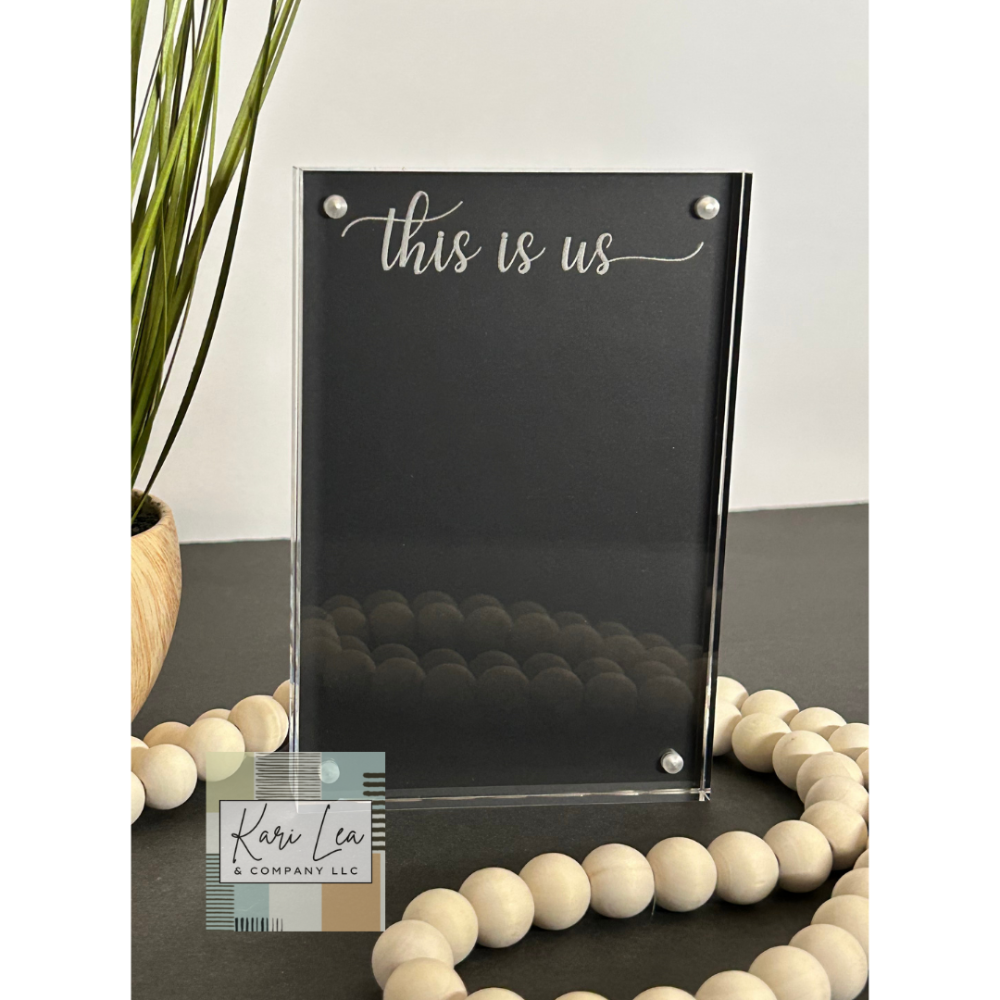 Acrylic Frame (4x6) - This is Us|8188