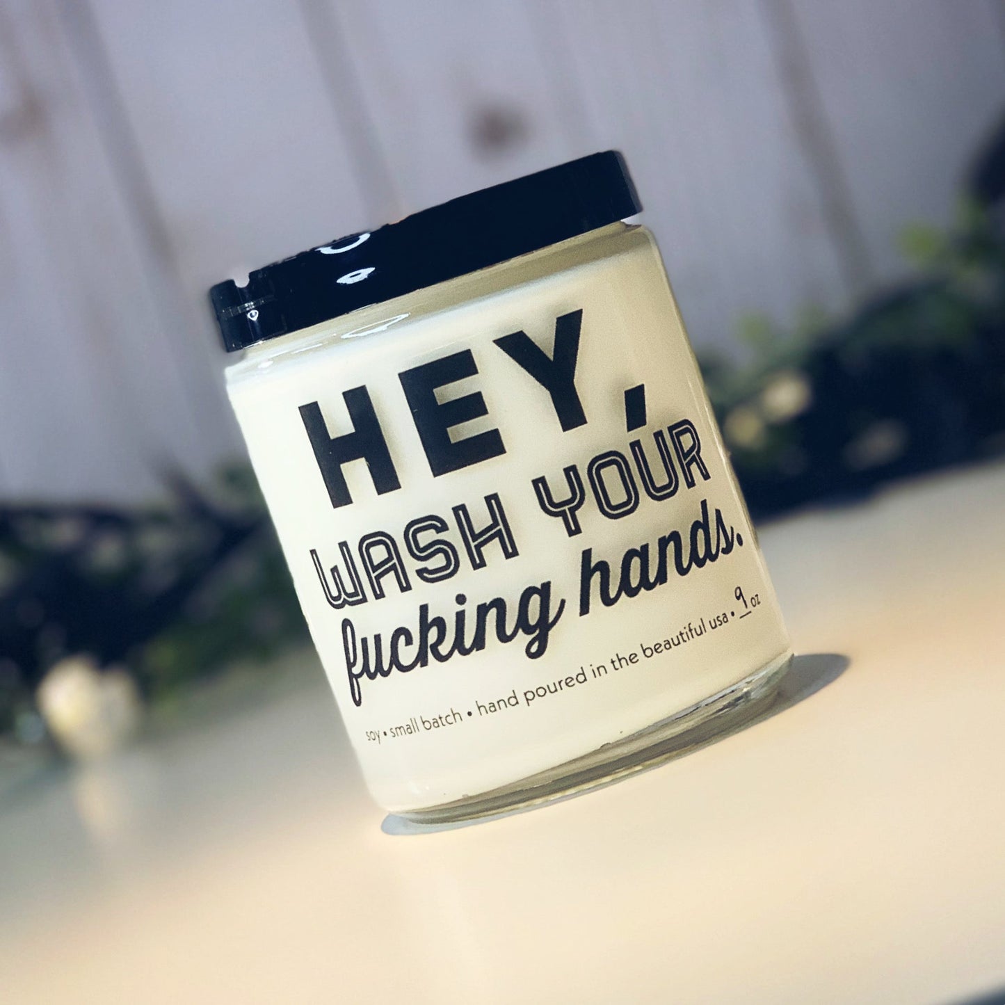 Hey, Wash Your Fucking Hands Candle