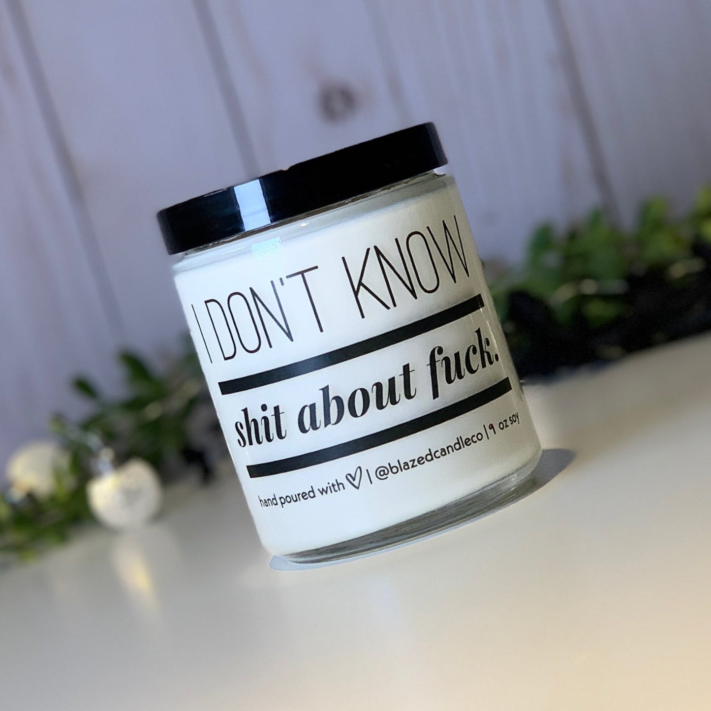 I Don't Know Shit About Fuck Candle