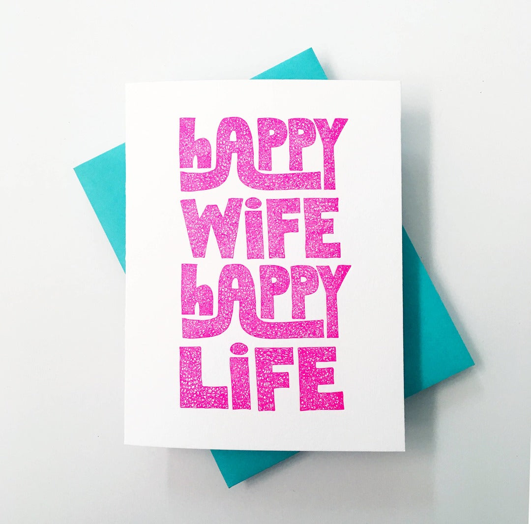 Happy Wife Happy Life Greeting Card, love & anniversary