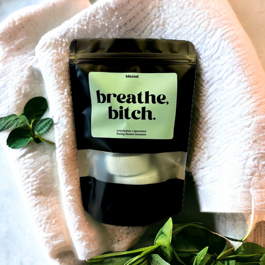 Breathe Bitch - Shower Steamers