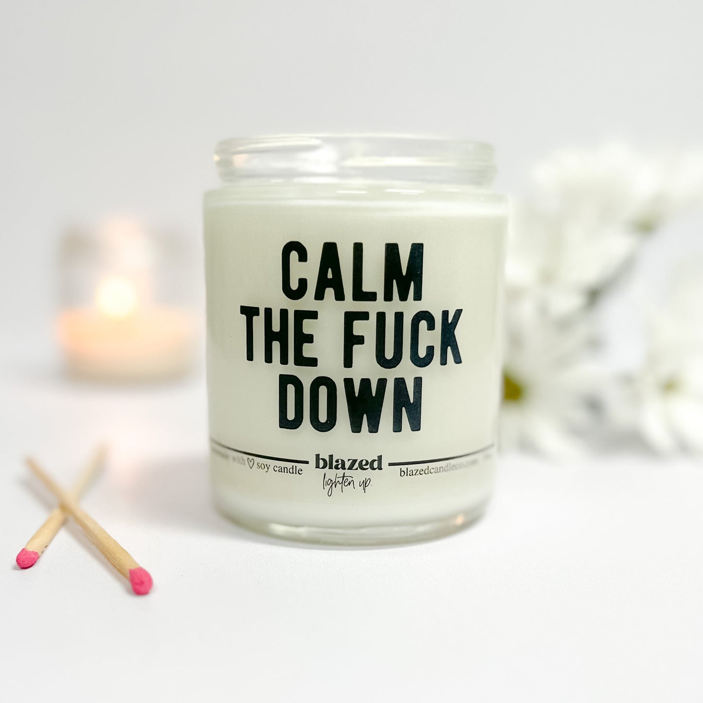 Calm The Fuck Down - Candle