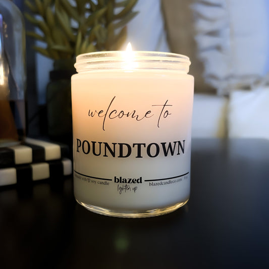 Welcome To Poundtown - Candle