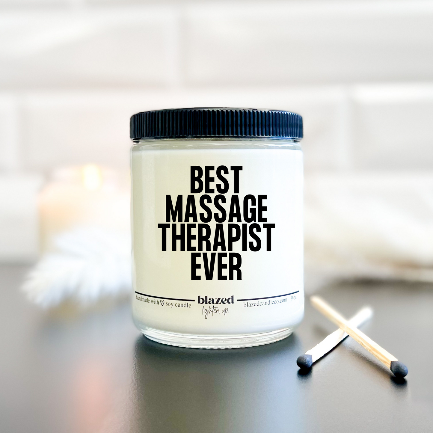 Best Massage Therapist Ever Candle