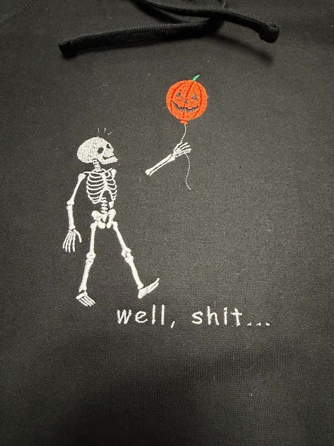 Well, shit...skeleton ladies hoodie|9495