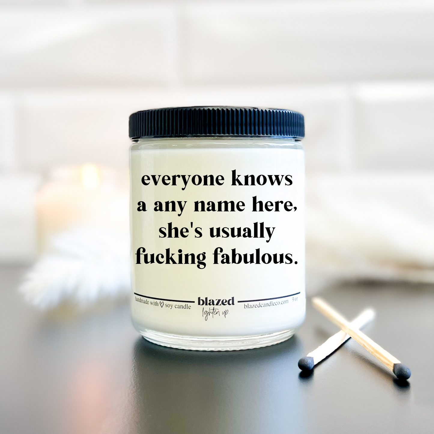 Fucking Fabulous - Personalized Candle