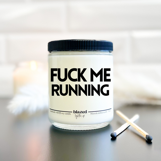 Fuck Me Running Candle