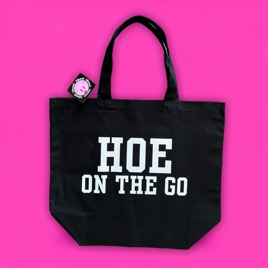 Hoe On The Go - Tote Bag