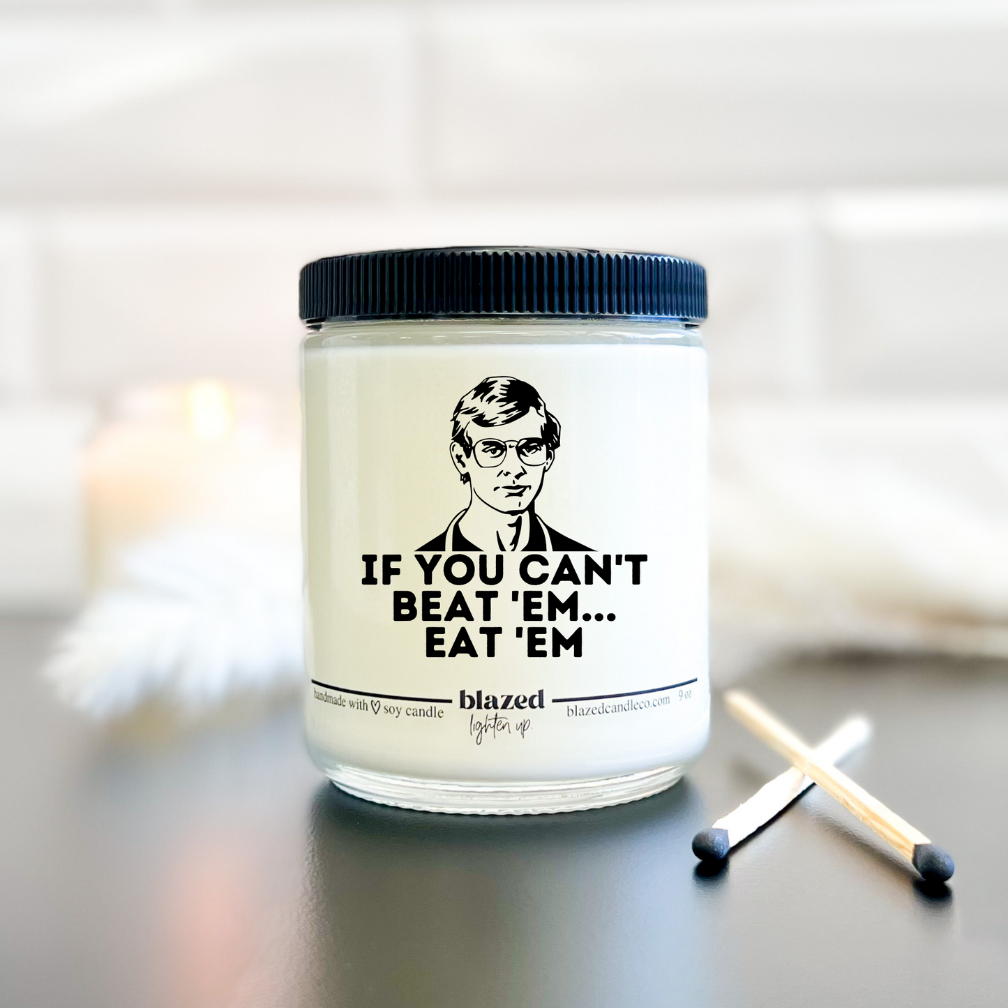 If You Can't Beat Em, Eat Em  - Jeffrey Dahmer Candle