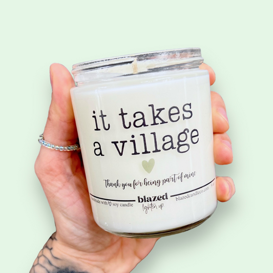 "It Takes A Village" Friendship Candle