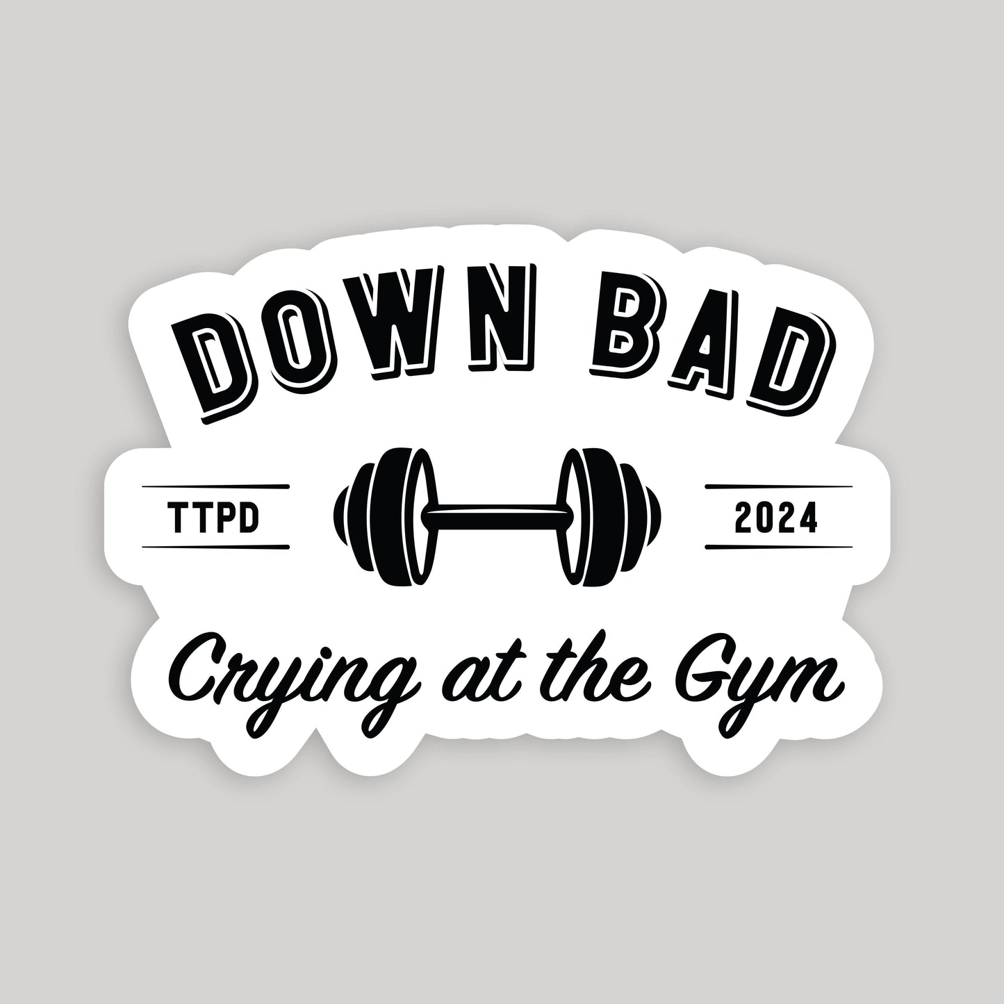 Down Bad Crying at the Gym Taylor Swift Sticker