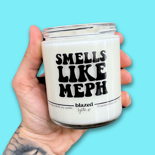"Smells Like Meph" Candle