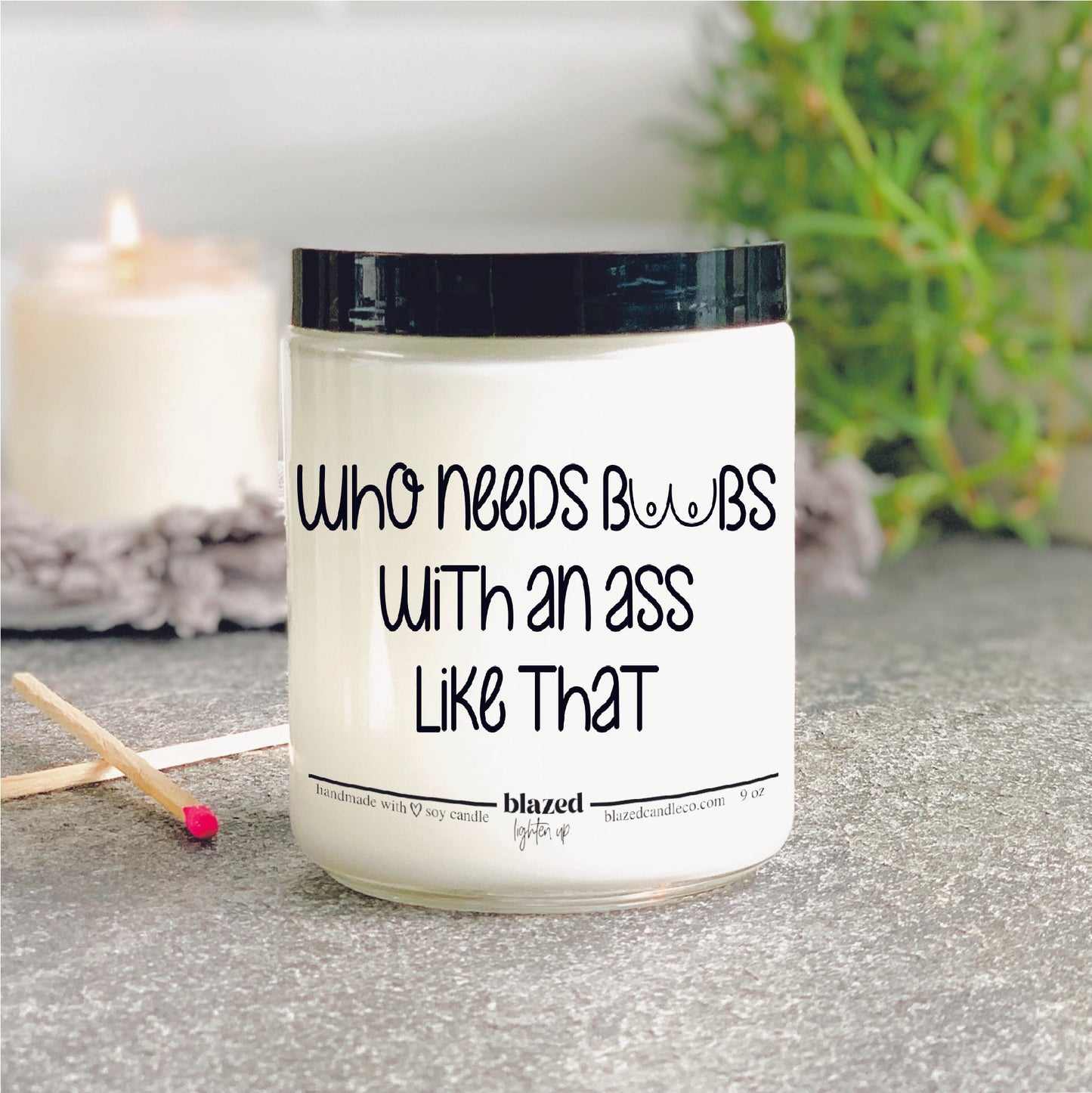 Who Needs Boobs With An Ass Like That Candle
