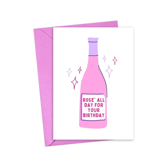 Rose' Birthday Card - Cute Birthday Card - Wine Lover Gifts