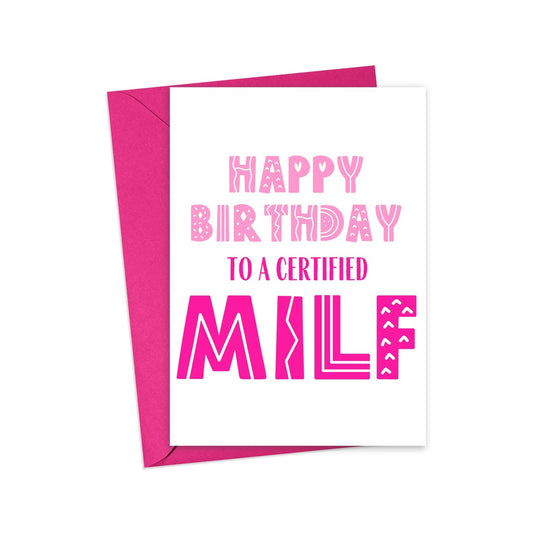 MILF Happy Birthday Card - Funny Birthday Greeting Cards