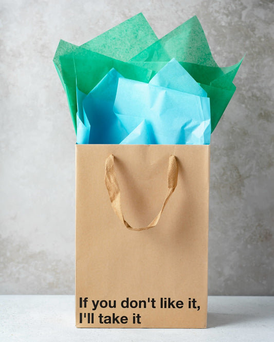 "If you don't like it" Gift Bag