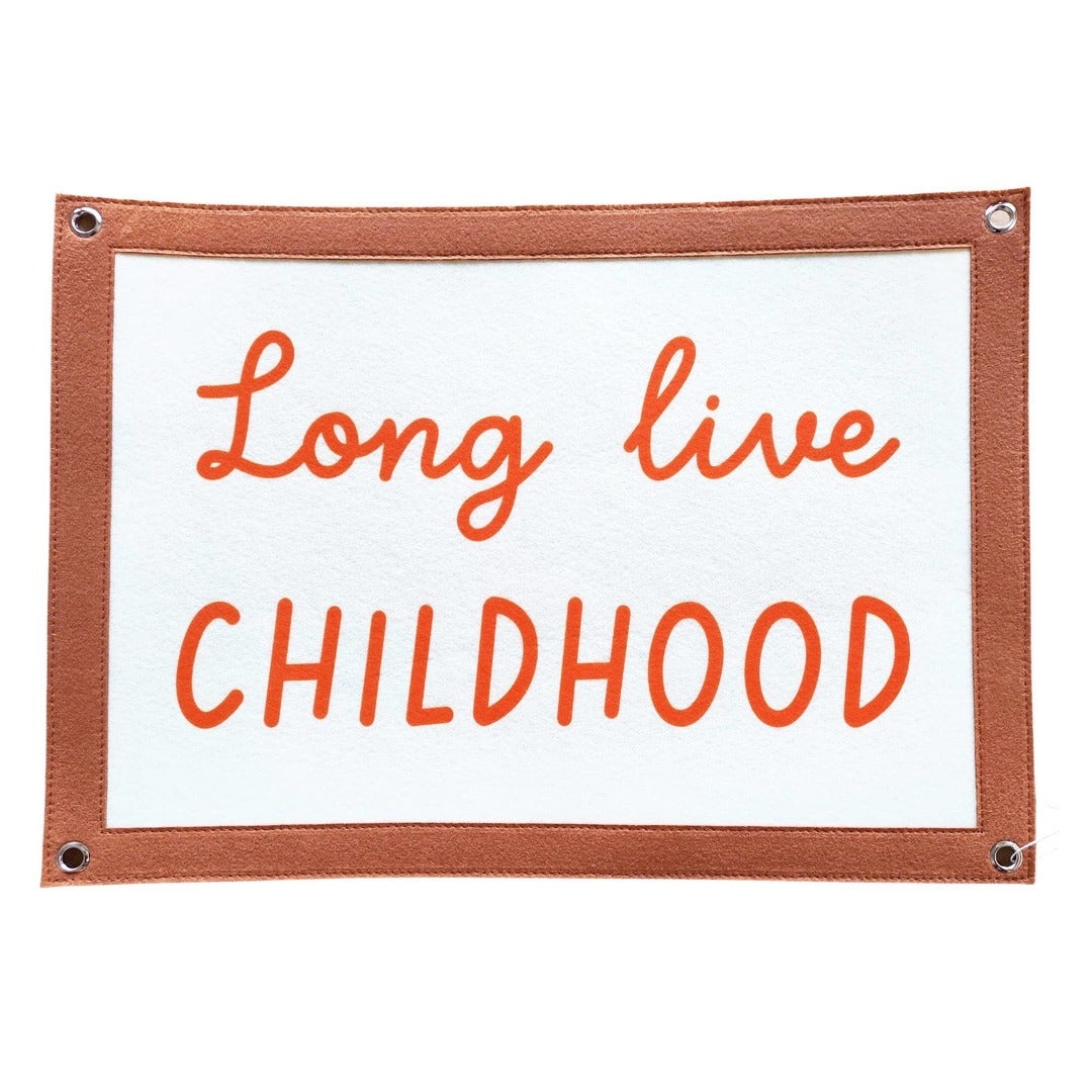 Long Live Childhood Banner (Recycled materials!)