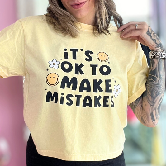 "It's Okay To Make Mistakes" Boxy Tee